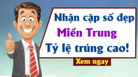 Dự đoán Xổ Số Miền Trung ngày 26/05/2025 - Dự đoán XSMT 26-05-2025